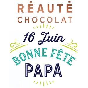 Clos du Chêne - Gâtez vos papas chez Réauté Chocolat ! - d3c12605 c426 4606 81c7 bdad918da85b - 1